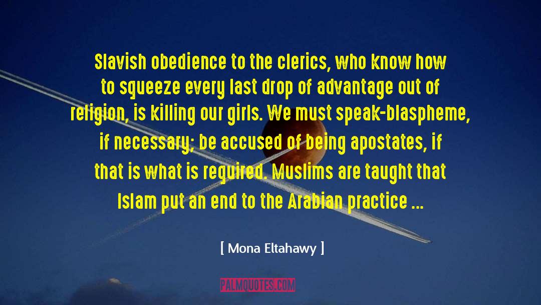 Desirability Advantage quotes by Mona Eltahawy