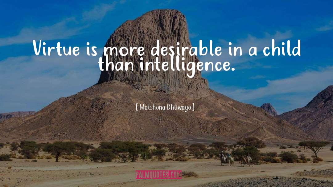 Desirable quotes by Matshona Dhliwayo