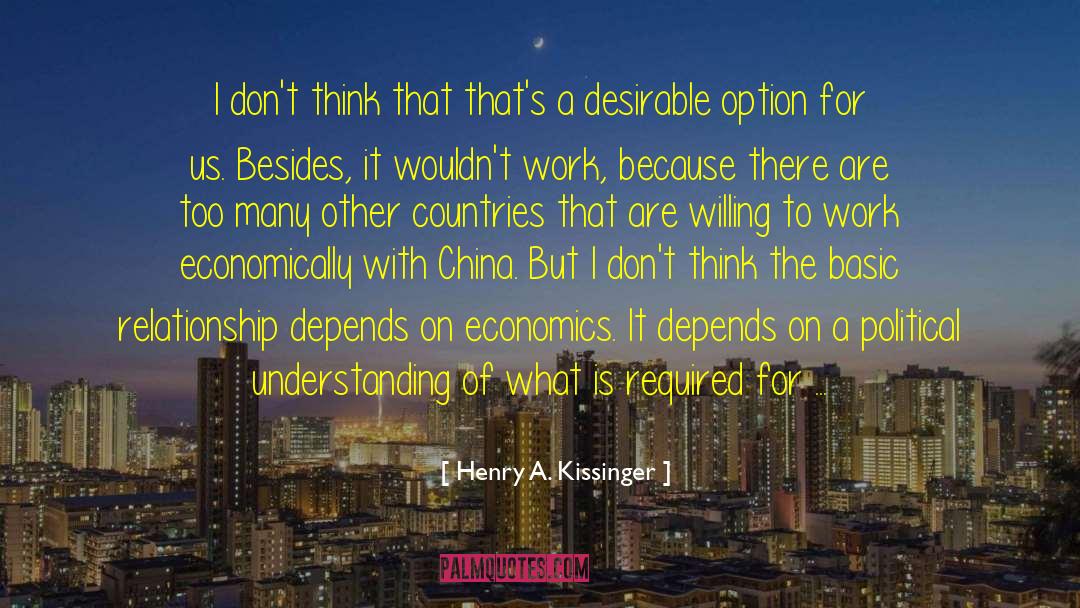 Desirable quotes by Henry A. Kissinger