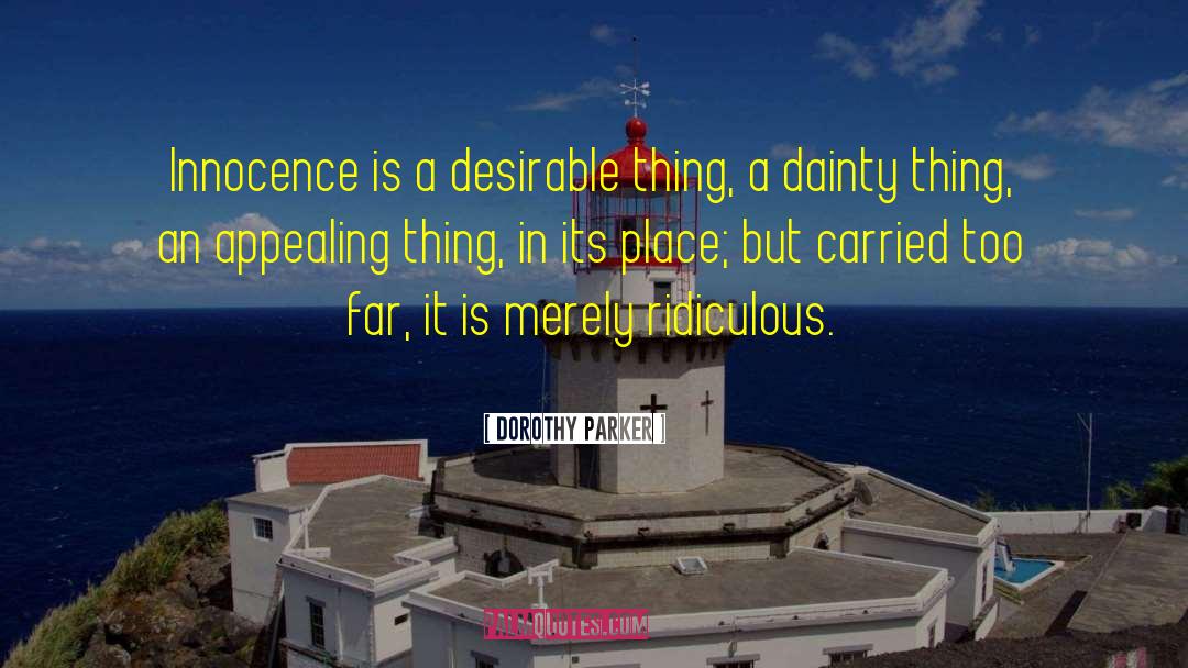 Desirable quotes by Dorothy Parker