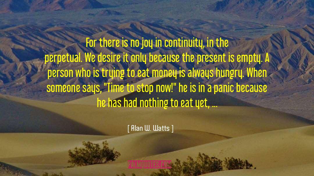 Desire For Change quotes by Alan W. Watts