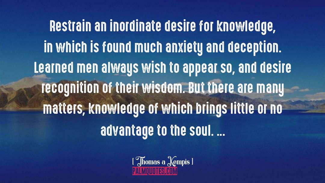 Desire For Knowledge quotes by Thomas A Kempis