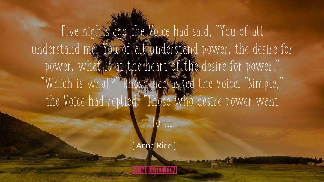 Desire For Power quotes by Anne Rice