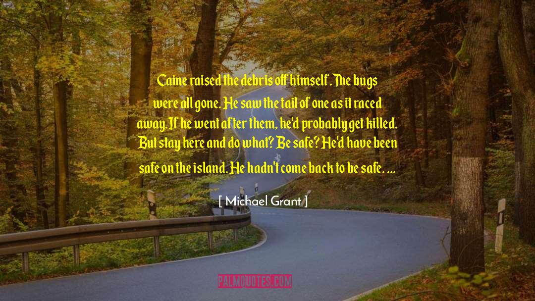 Desire For Power quotes by Michael Grant