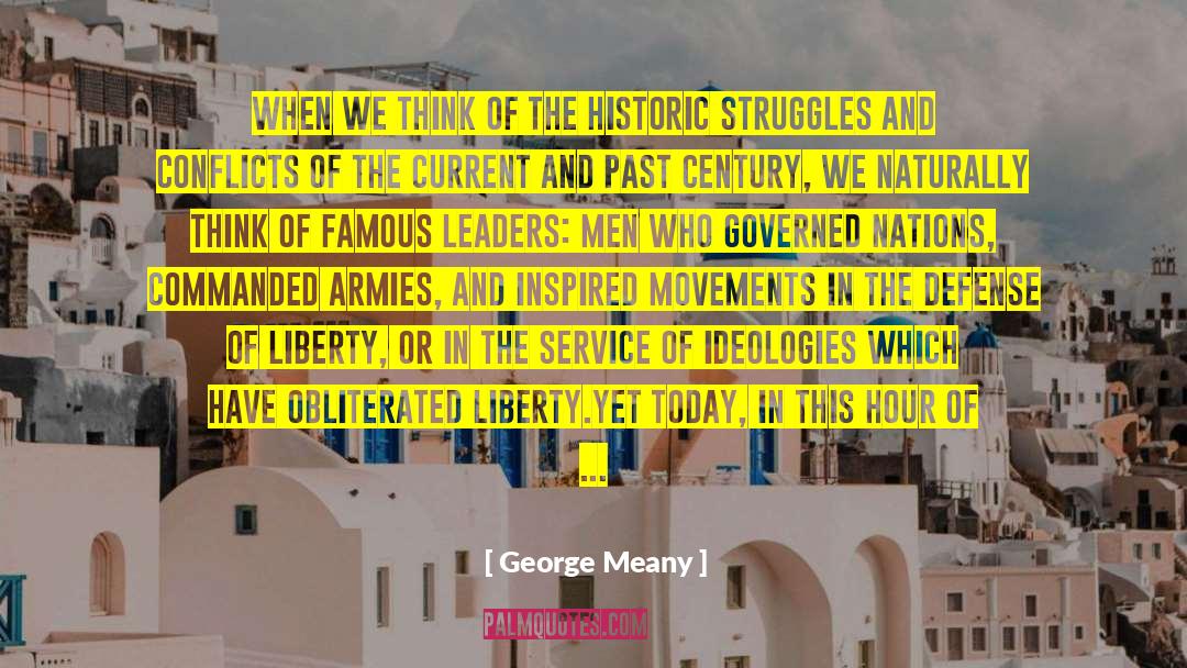 Desire For Power quotes by George Meany