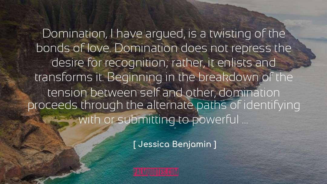 Desire For Recognition quotes by Jessica Benjamin