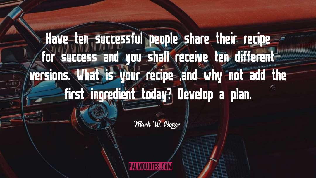 Desire For Success quotes by Mark W. Boyer