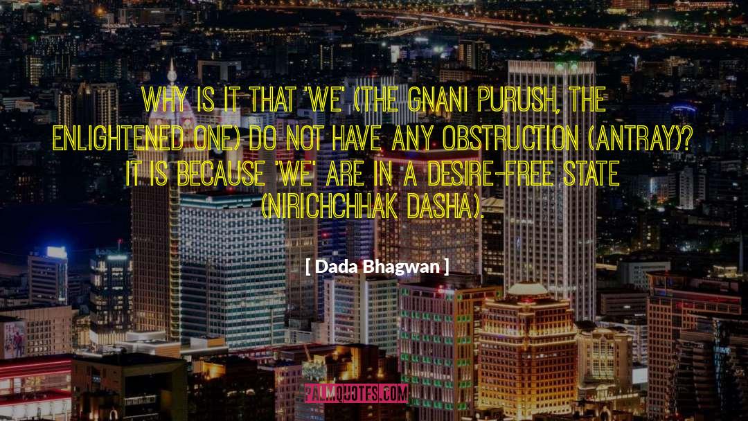 Desire Free quotes by Dada Bhagwan