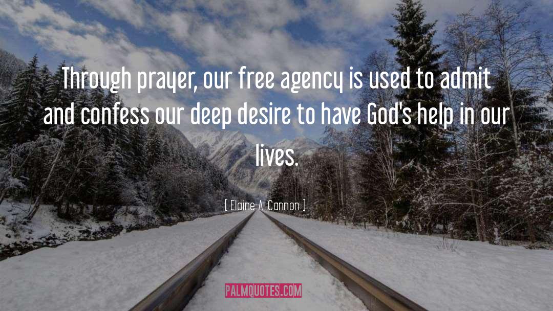 Desire Free quotes by Elaine A. Cannon