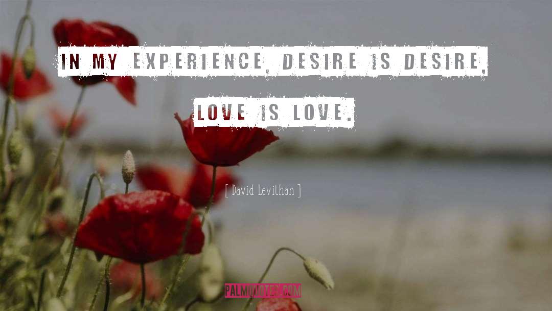 Desire Love quotes by David Levithan