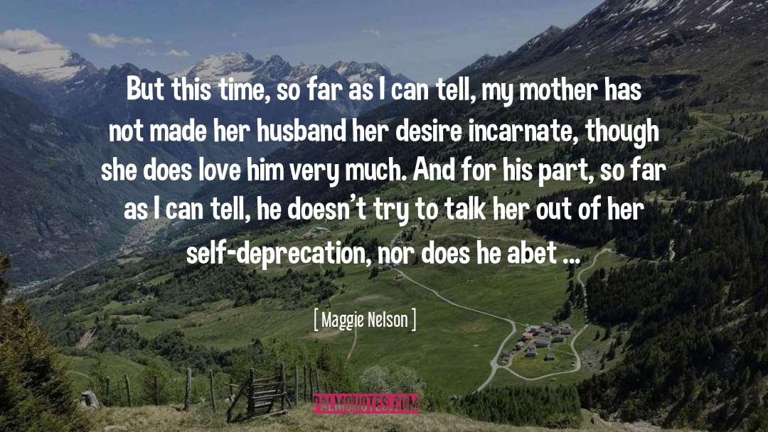 Desire Love quotes by Maggie Nelson