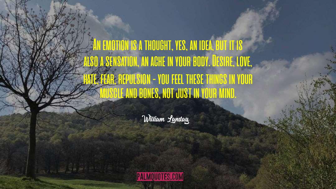 Desire Love quotes by William Landay