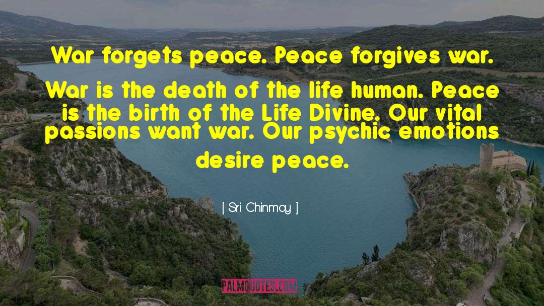 Desire Peace quotes by Sri Chinmoy