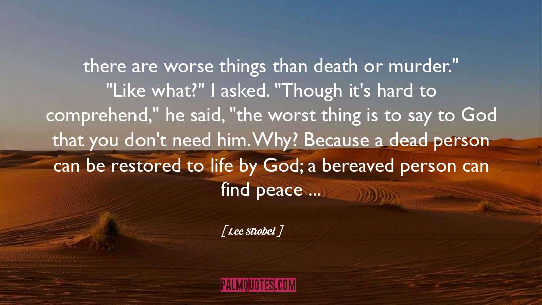 Desire Peace quotes by Lee Strobel