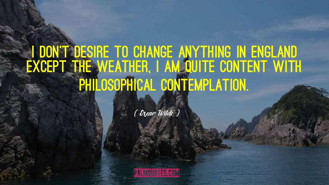 Desire To Change quotes by Oscar Wilde