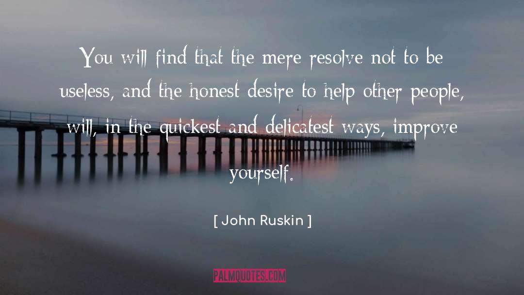 Desire To Help quotes by John Ruskin