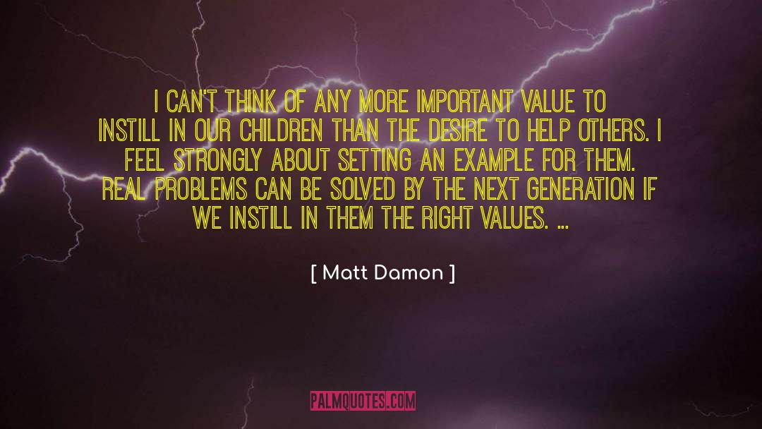 Desire To Help quotes by Matt Damon