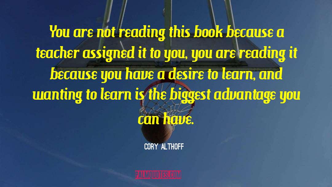 Desire To Learn quotes by Cory Althoff