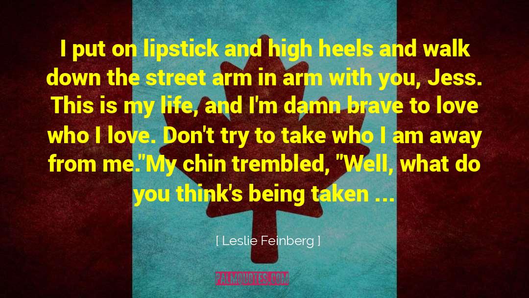 Desire To Love quotes by Leslie Feinberg