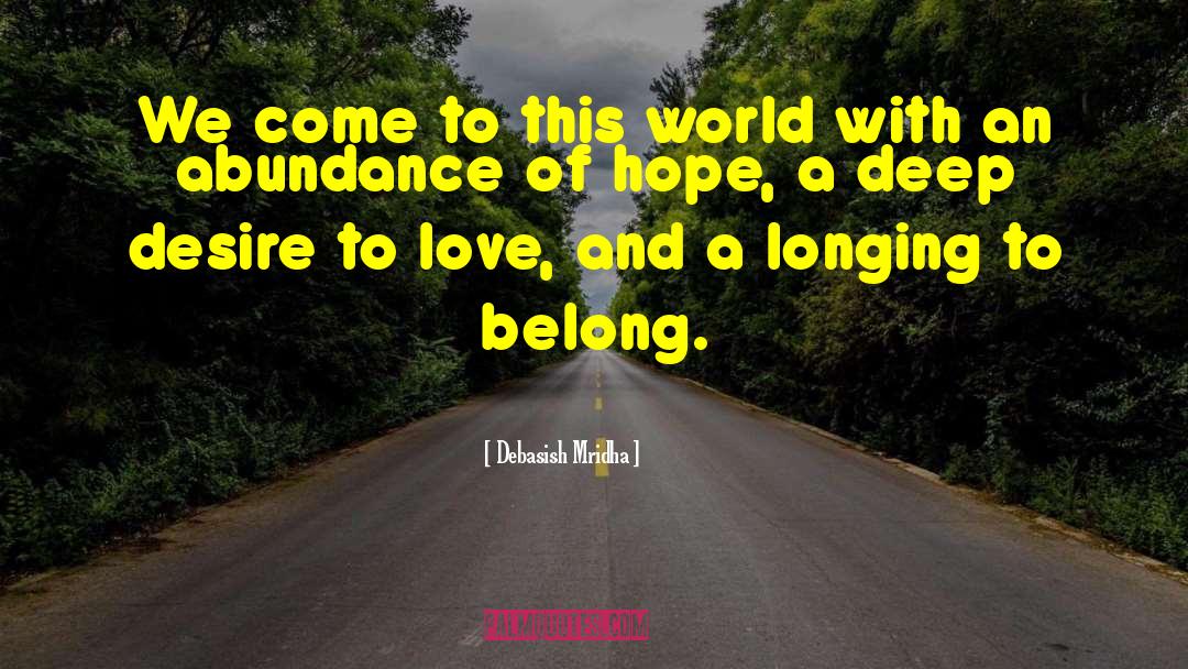 Desire To Love quotes by Debasish Mridha