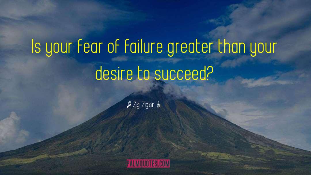 Desire To Succeed quotes by Zig Ziglar