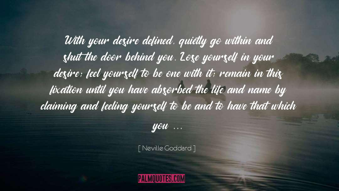 Desired quotes by Neville Goddard