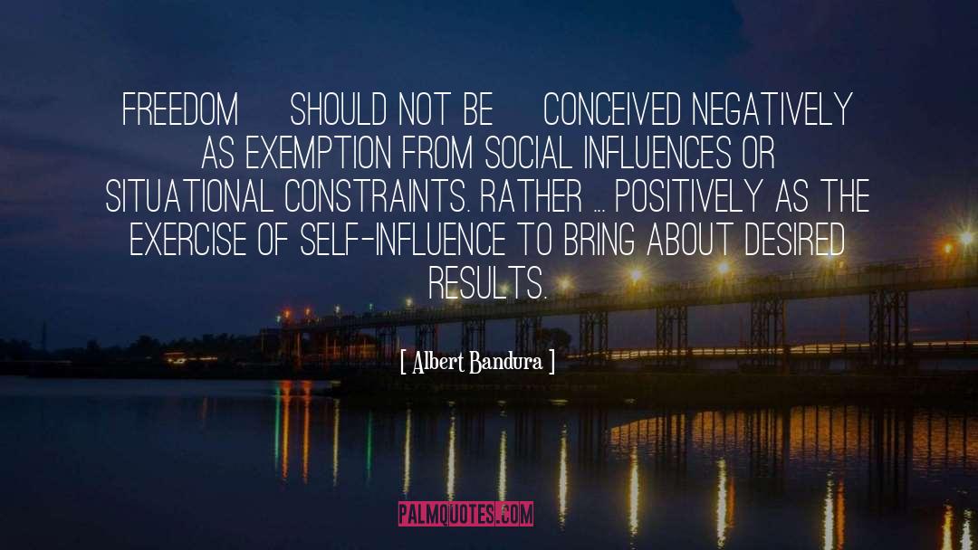 Desired Results quotes by Albert Bandura