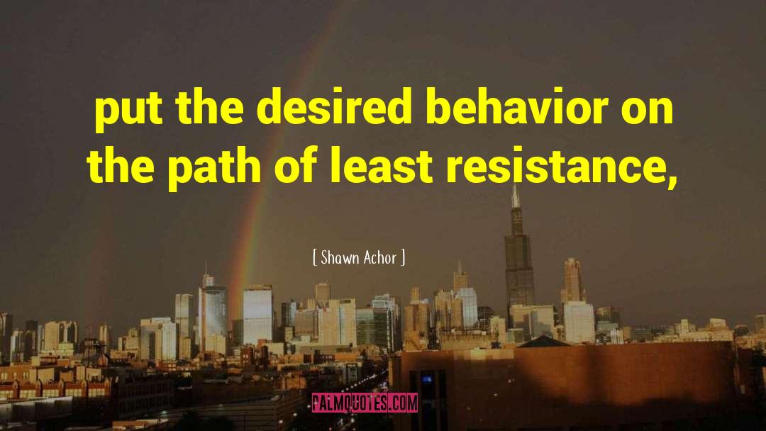 Desired Traits quotes by Shawn Achor