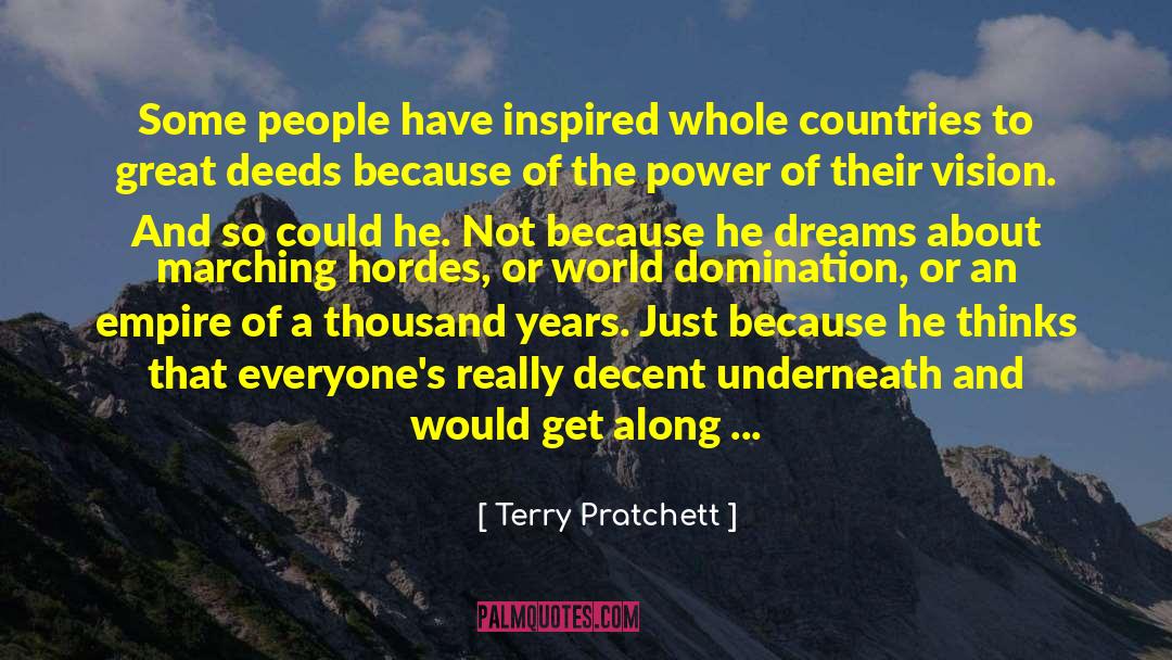 Desires Efforts Wants Dream quotes by Terry Pratchett