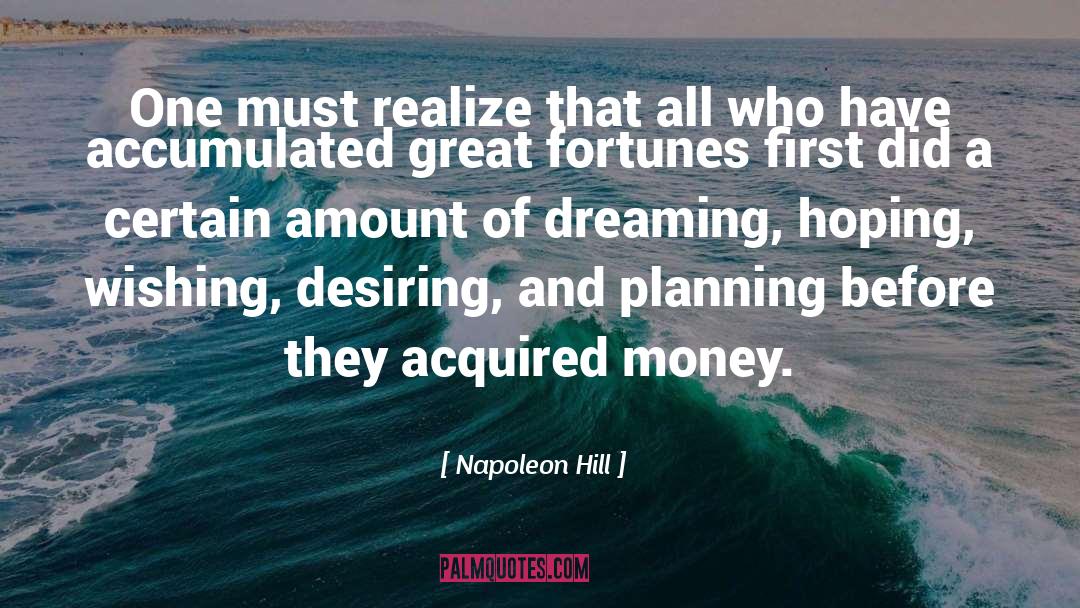 Desiring quotes by Napoleon Hill