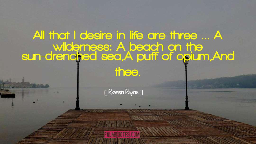 Desiring quotes by Roman Payne