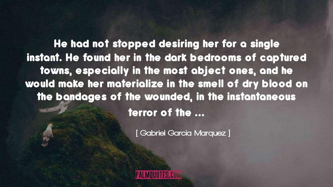 Desiring quotes by Gabriel Garcia Marquez