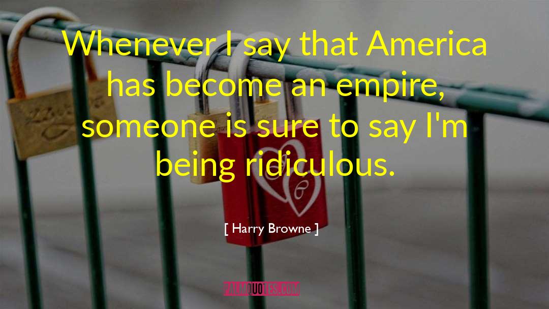 Desiring Someone quotes by Harry Browne