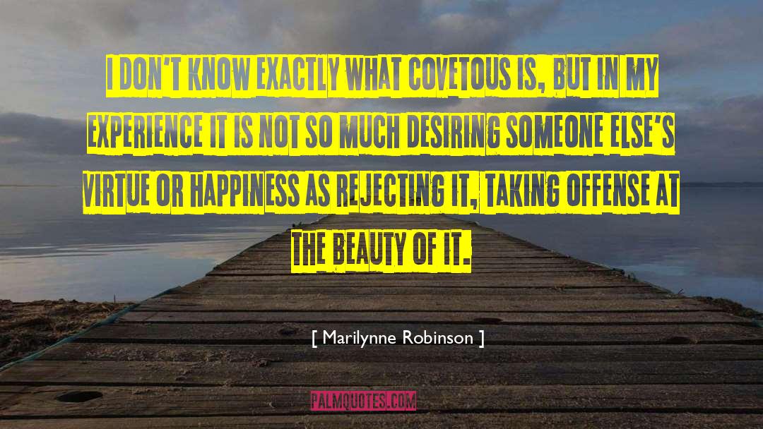 Desiring Someone quotes by Marilynne Robinson