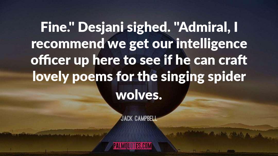 Desjani quotes by Jack Campbell
