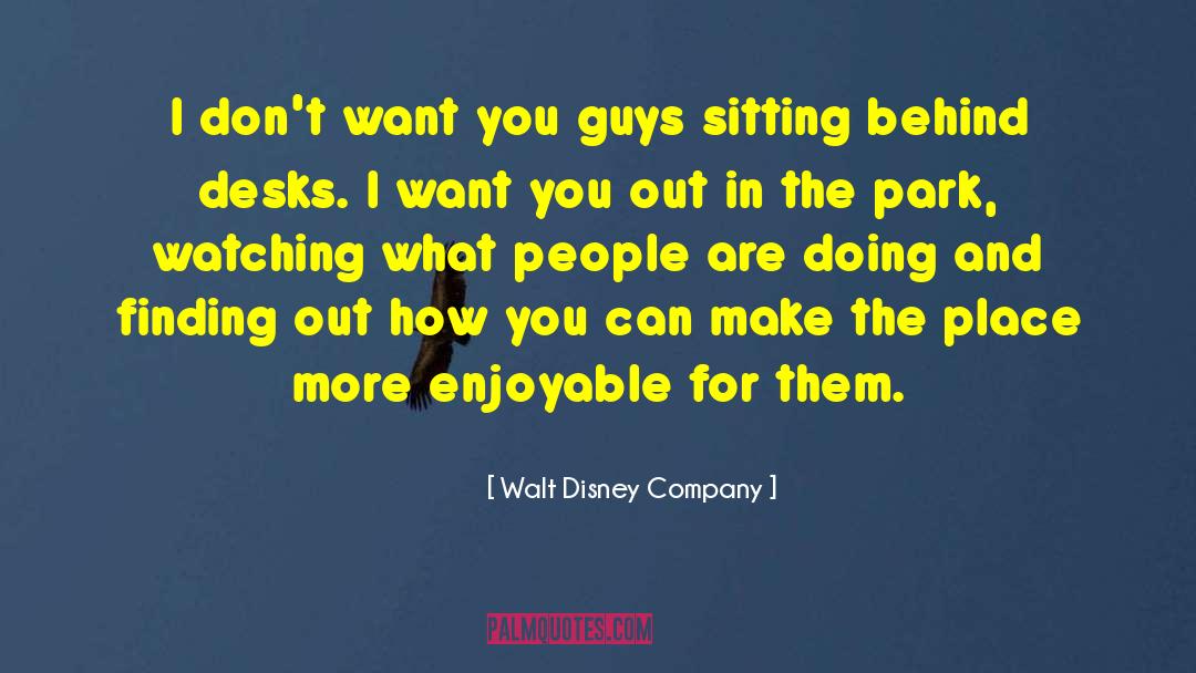 Desks quotes by Walt Disney Company