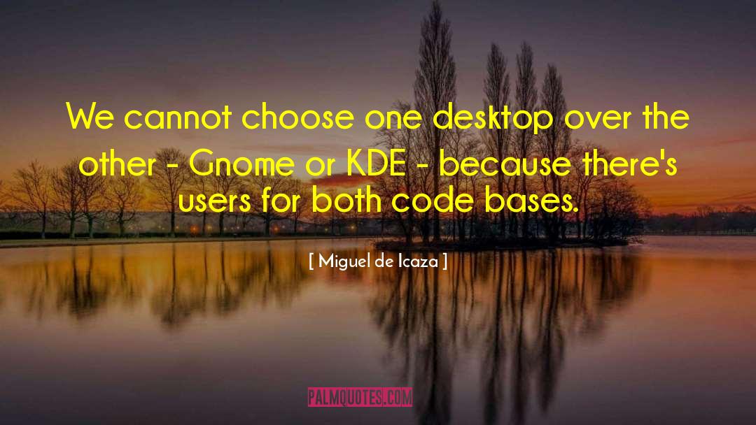 Desktop quotes by Miguel De Icaza