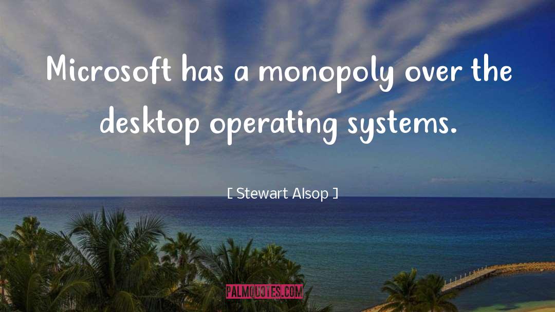 Desktop quotes by Stewart Alsop