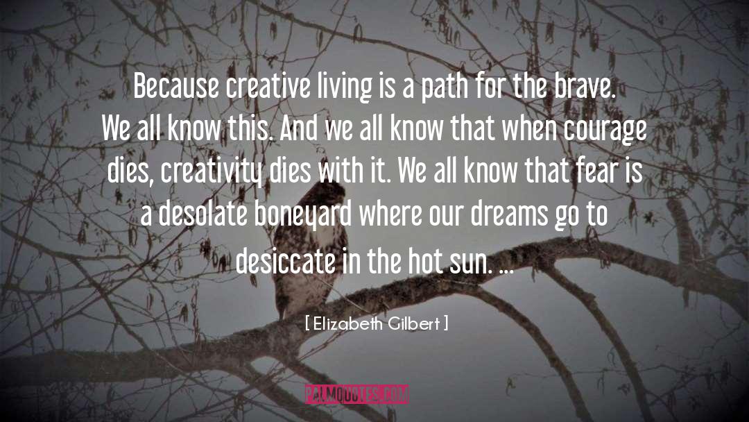 Desolate quotes by Elizabeth Gilbert