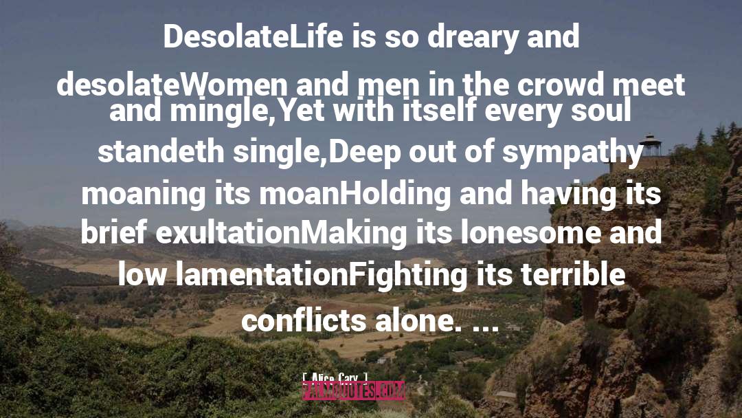 Desolate quotes by Alice Cary