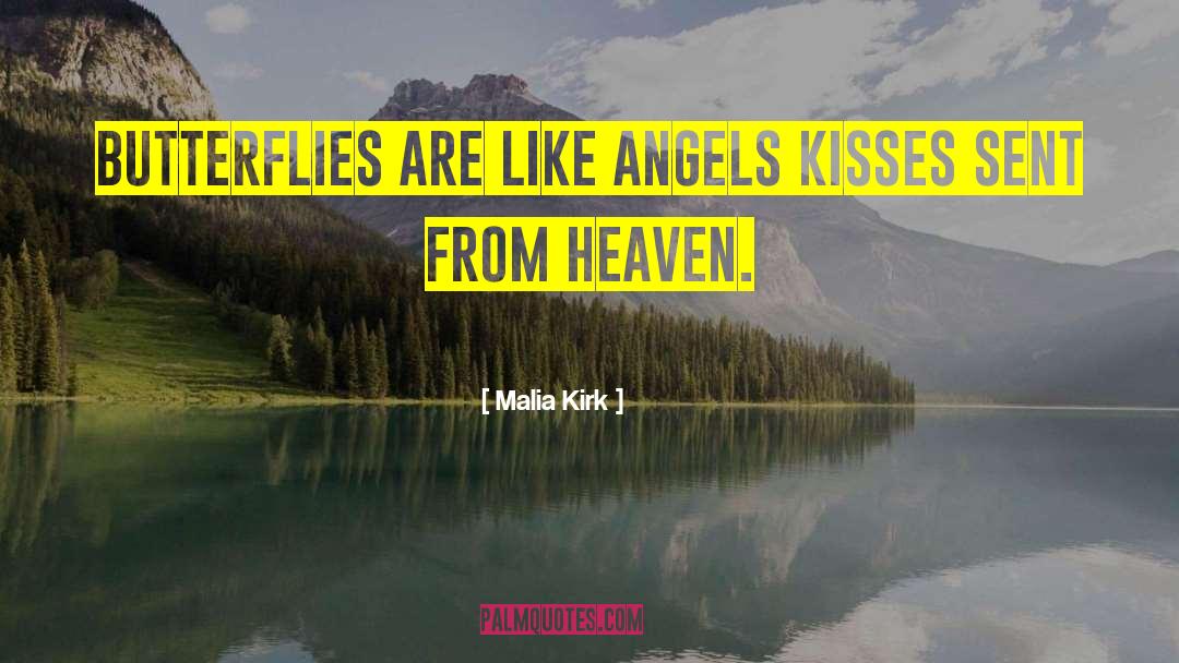 Desolation Angels quotes by Malia Kirk
