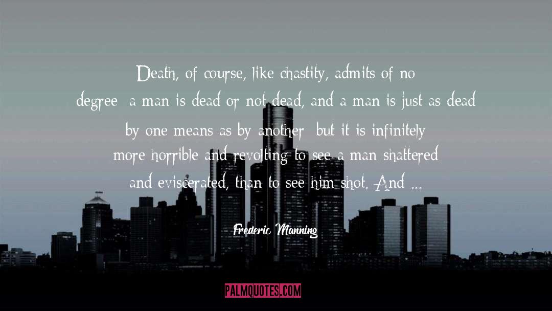 Despairing quotes by Frederic Manning