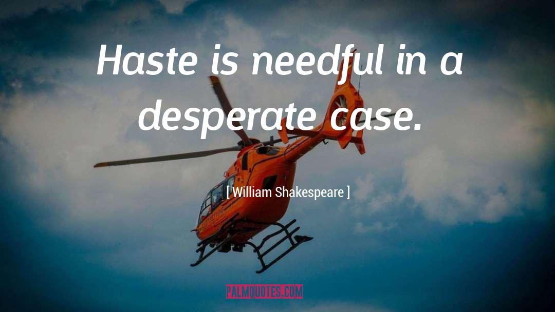 Desperate Housewives Life quotes by William Shakespeare