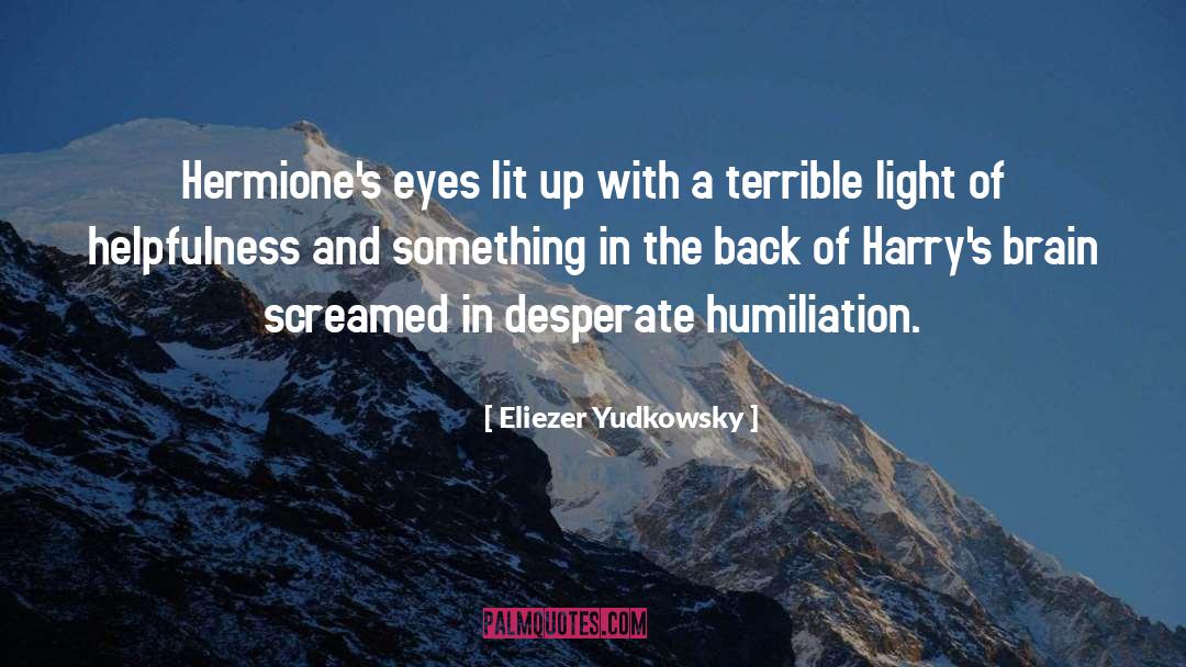 Desperate quotes by Eliezer Yudkowsky