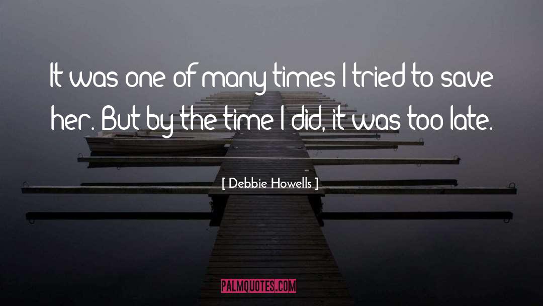 Desperate Times quotes by Debbie Howells