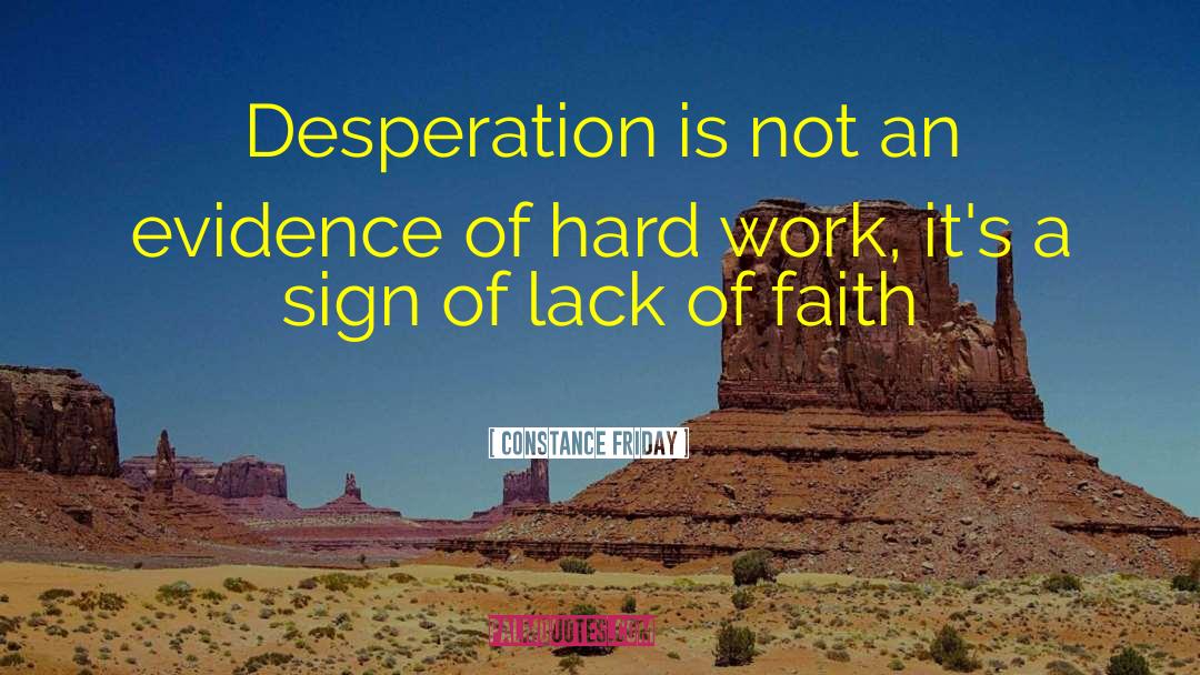 Desperation quotes by Constance Friday