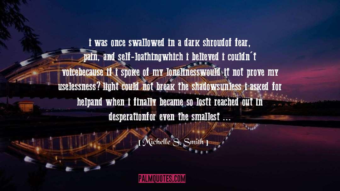 Desperation quotes by Michelle S. Smith