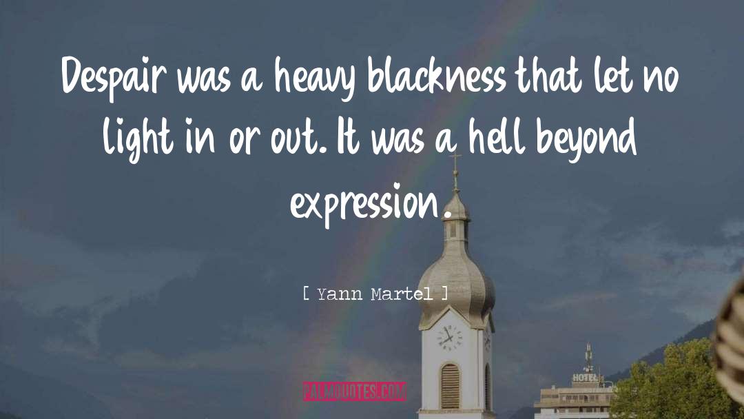 Desperation quotes by Yann Martel