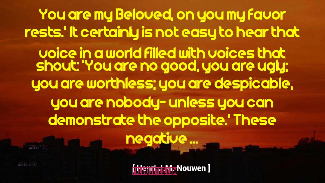 Despicable quotes by Henri J.M. Nouwen