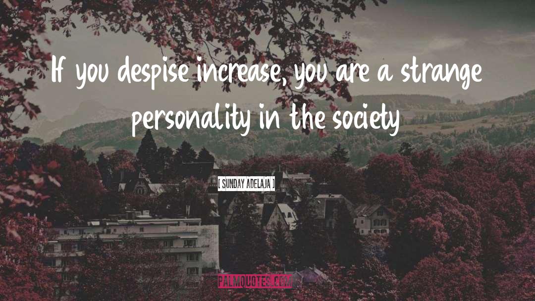 Despise quotes by Sunday Adelaja